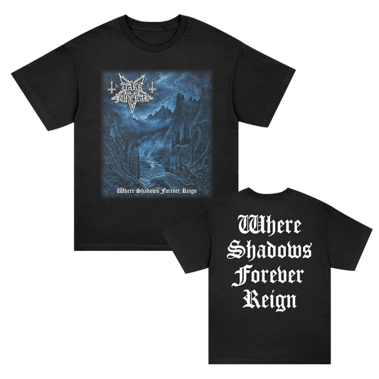 Where Shadows Forever Reign T-Shirt
